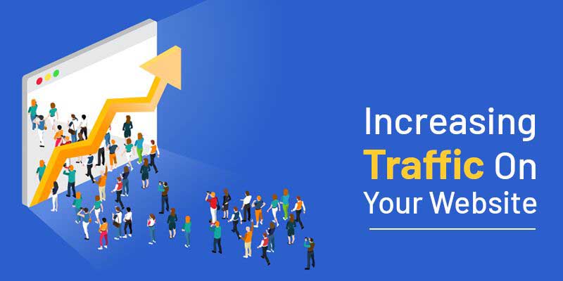 Website redesigning is important for getting the client's attention toward the brand. But it requires increased traffic on your website. 