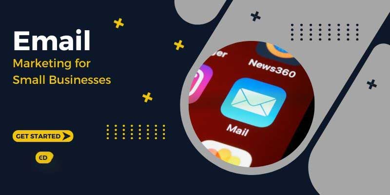 The Benefits of Email Marketing for Small Businesses